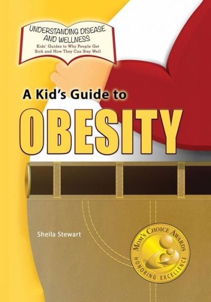 Cover for Sheila Stewart · A Kid's Guide to Obesity (Paperback Bog) (2016)