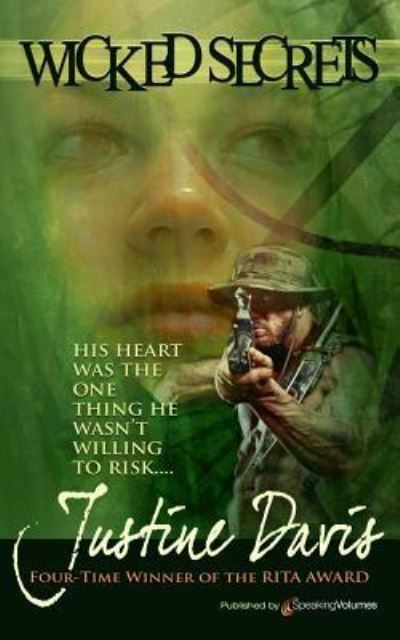 Wicked Secrets - Justine Davis - Books - Speaking Volumes, LLC - 9781628157178 - February 27, 2017