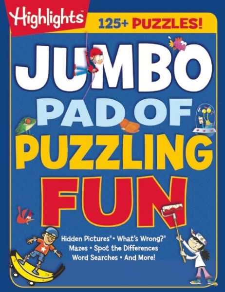 Jumbo Pad of Puzzling Fun - Jumbo - Highlights - Książki - Highlights Press - 9781629796178 - 23 sierpnia 2016