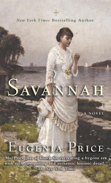 Cover for Eugenia Price · Savannah - Savannah Quartet (Gebundenes Buch) (2013)