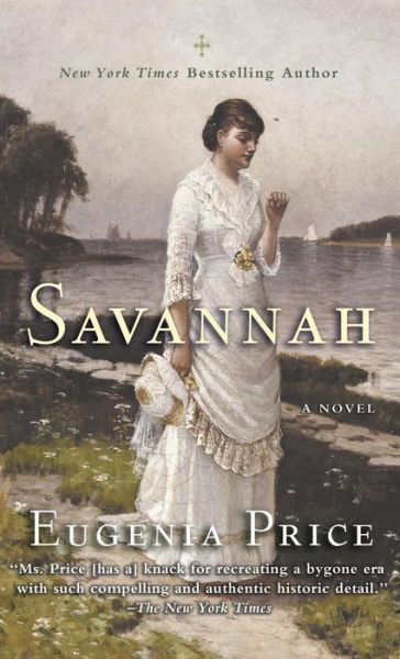 Cover for Eugenia Price · Savannah - Savannah Quartet (Hardcover bog) (2013)