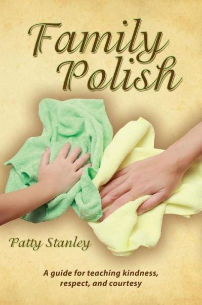 Cover for Patty Stanley · Family Polish (Paperback Book) (2014)