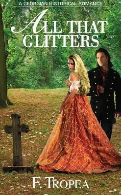 Cover for F Tropea · All That Glitters (Gebundenes Buch) (2017)