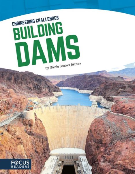 Cover for Nikole Brooks Bethea · Engineering Challenges: Building Dams (Paperback Book) (2017)