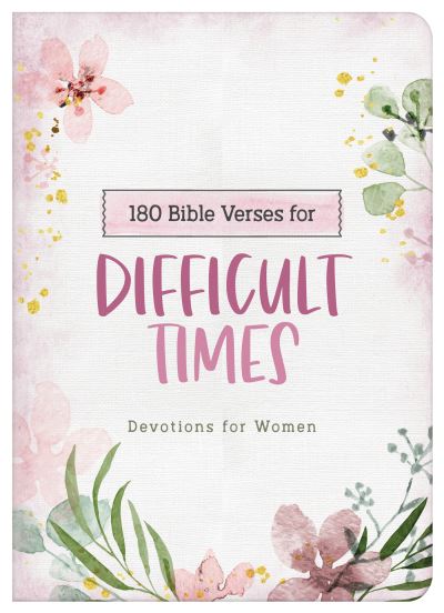 Cover for Carey Scott · 180 Bible Verses for Difficult Times (Book) (2023)