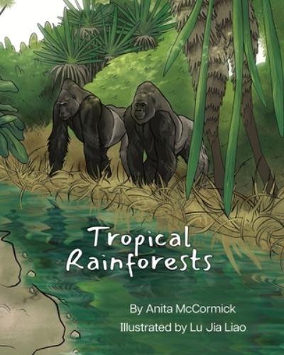 Cover for Anita McCormick · Tropical Rainforests (Bok) (2023)
