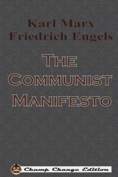 Cover for Karl Marx · The Communist Manifesto (Taschenbuch) [Chump Change edition] (1901)