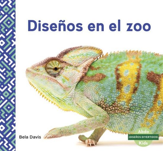 Cover for Bela Davis · Disenos en el zoo (Patterns at the Zoo) (Paperback Book) (2019)
