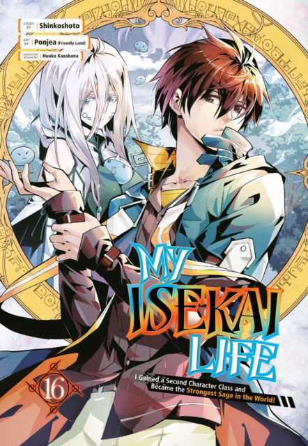 Cover for Shinkoshoto · My Isekai Life 16: I Gained a Second Character Class and Became the Strongest Sage in the World! (Paperback Book) (2024)