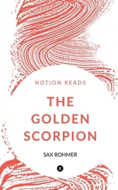 Cover for Sax Rohmer · Golden Scorpion (Book) (2019)