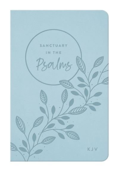 Cover for Dayspring · Sanctuary in the Psalms - KJV (Lederbuch) (2022)