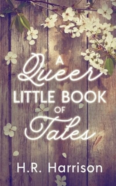 Cover for H R Harrison · A Queer Little Book of Tales (Paperback Bog) (2021)