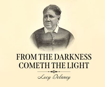 Cover for Lucy A Delaney · From the Darkness Cometh the Light (CD) (2021)