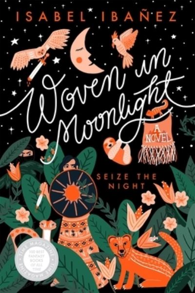 Cover for Isabel Ibanez · Woven in Moonlight (Hardcover Book) (2019)