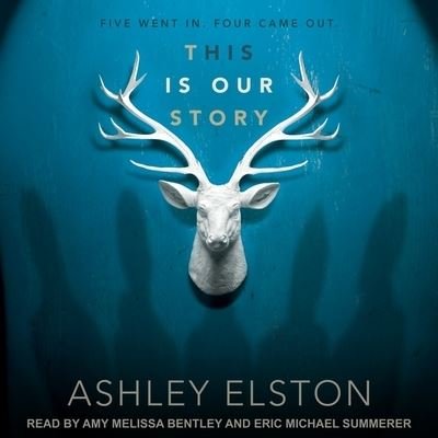 Cover for Ashley Elston · This Is Our Story Lib/E (CD) (2017)