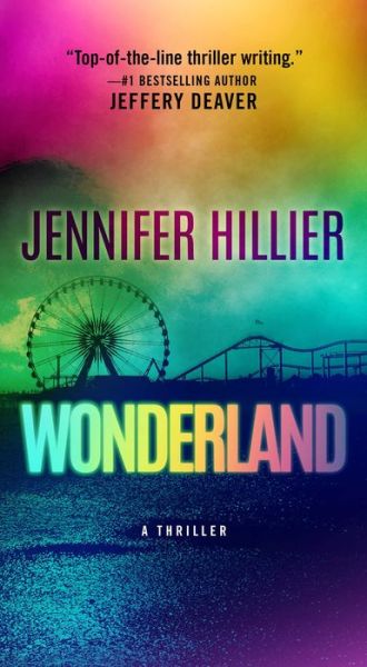 Cover for Jennifer Hillier · Wonderland: A Thriller (Paperback Book) (2023)