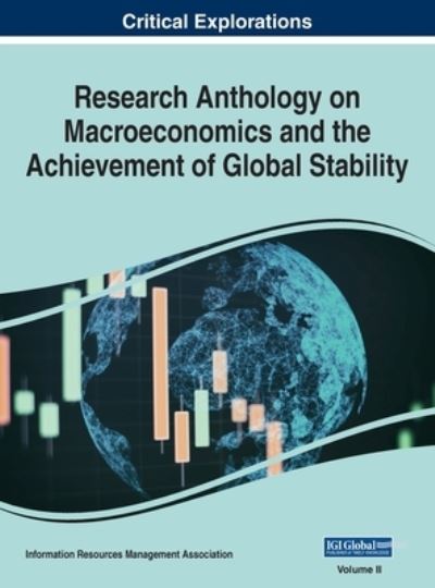 Cover for Information R. Management Association · Research Anthology on Macroeconomics and the Achievement of Global Stability, VOL 2 (Book) (2022)