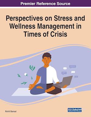 Cover for Rohit Bansal · Perspectives on Stress and Wellness Management in Times of Crisis (Book) (2023)