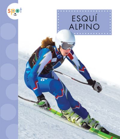 Esquí Alpino - Mari Schuh - Books - Amicus - 9781681527178 - January 5, 2021