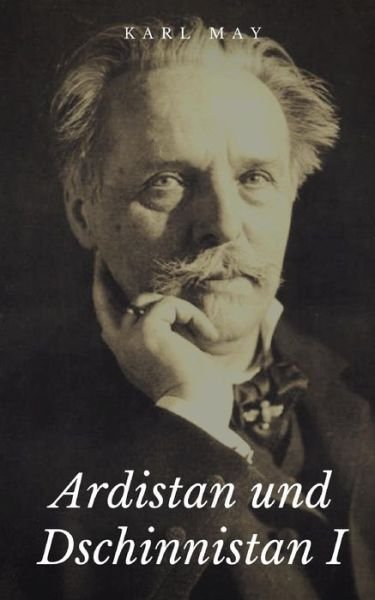 Cover for Karl May · Ardistan Und Dschinnistan I (Paperback Book) (2018)