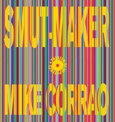 Cover for Mike Corrao · Smut-Maker (Pocketbok) (2020)