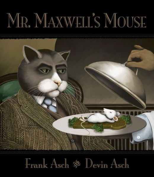 Cover for Frank Asch · Mr. Maxwell's Mouse (Paperback Book) (2014)