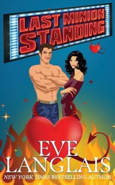 Cover for Eve Langlais · Last Minion Standing (Paperback Book) (2017)