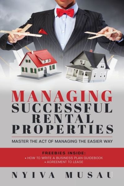 Cover for Nyiva Musau · Managing Successful Rental Properties (Pocketbok) (2021)