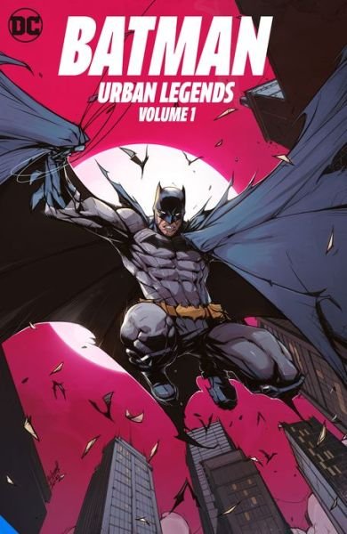 Cover for Matthew Rosenberg · Batman: Urban Legends Vol. 1 (Pocketbok) (2021)