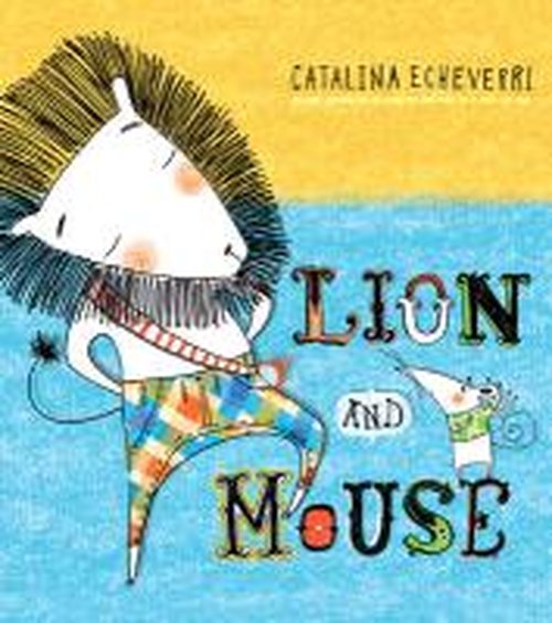 Cover for Catalina Echeverri · Lion and Mouse (Taschenbuch) (2013)