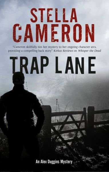 Cover for Stella Cameron · Trap Lane - An Alex Duggins Mystery (Inbunden Bok) [Main edition] (2019)