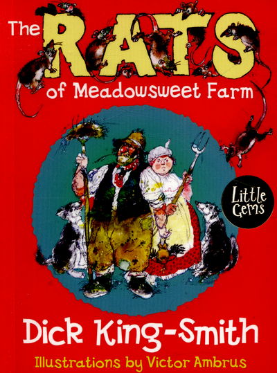 The Rats of Meadowsweet Farm - Little Gems - Dick King-Smith - Książki - Barrington Stoke Ltd - 9781781124178 - 6 marca 2015