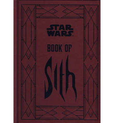 Cover for Daniel Wallace · Star Wars - Book of Sith: Secrets from the Dark Side (Innbunden bok) (2013)