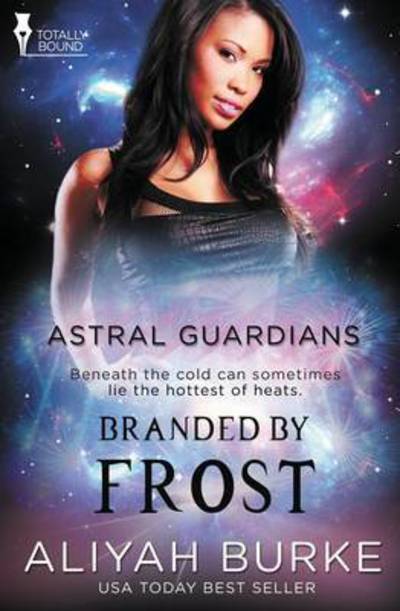 Cover for Aliyah Burke · Astral Guardians: Branded by Frost (Taschenbuch) (2015)