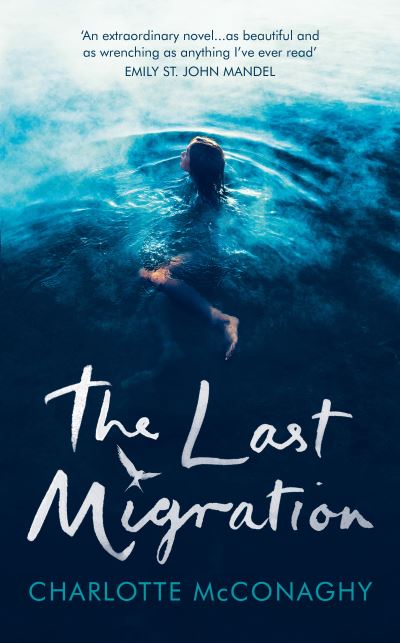 Cover for Charlotte McConaghy · The Last Migration (Gebundenes Buch) (2021)