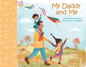 Cover for Samantha Williams · My Daddy and Me: A Keepsake Activity Book to Fill in Together - Family Keepsake Books (Hardcover Book) (2021)