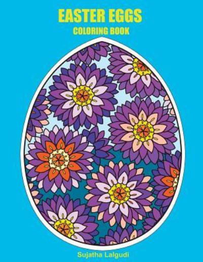 Cover for Sujatha Lalgudi · Easter Eggs Coloring Book (Paperback Book) (2019)