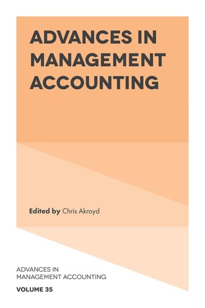 Advances in Management Accounting - Advances in Management Accounting -  - Boeken - Emerald Publishing Limited - 9781837539178 - 24 oktober 2023