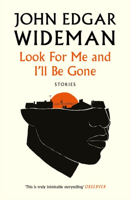 Cover for John Edgar Wideman · Look For Me and I'll Be Gone (Taschenbuch) [Main edition] (2022)