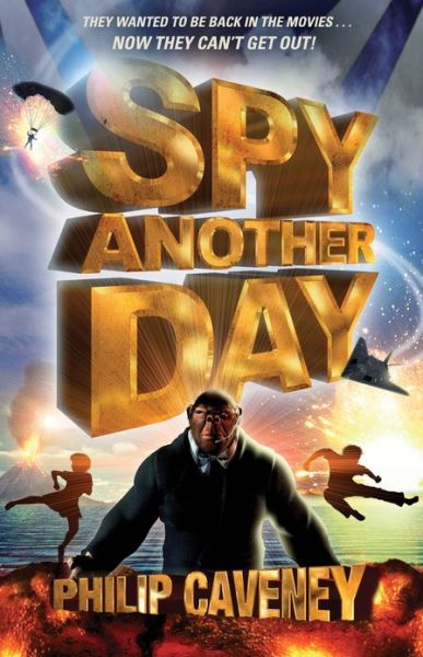 Cover for Philip Caveney · Spy Another Day (Paperback Book) (2012)