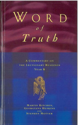 Cover for Stephen Motyer · Word of Truth: a Commentary on the Lectionary Readings Year B (Paperback Book) (1999)