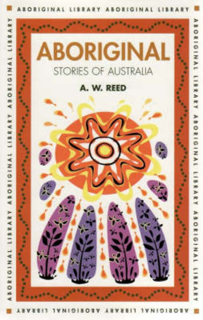 Cover for A. W. Reed · Aboriginal Stories of Australia (Paperback Book) (2024)