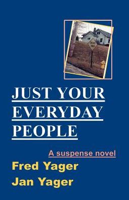 Just Your Everyday People - Jan Yager - Książki - Hannacroix Creek Books - 9781889262178 - 1 maja 2001