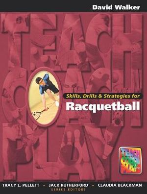 Cover for David Walker · Skills, Drills &amp; Strategies for Racquetball - Race and Politics (Paperback Book) (1998)