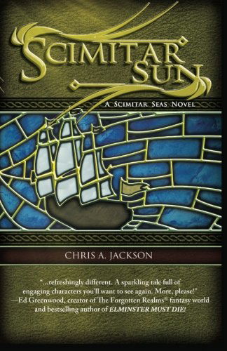 Cover for Chris A. Jackson · Scimitar Sun (Paperback Book) (2010)