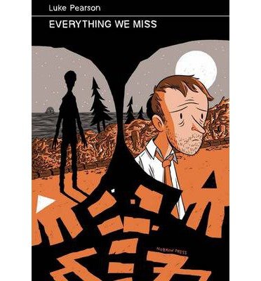 Cover for Luke Pearson · Everything We Miss (Gebundenes Buch) (2012)