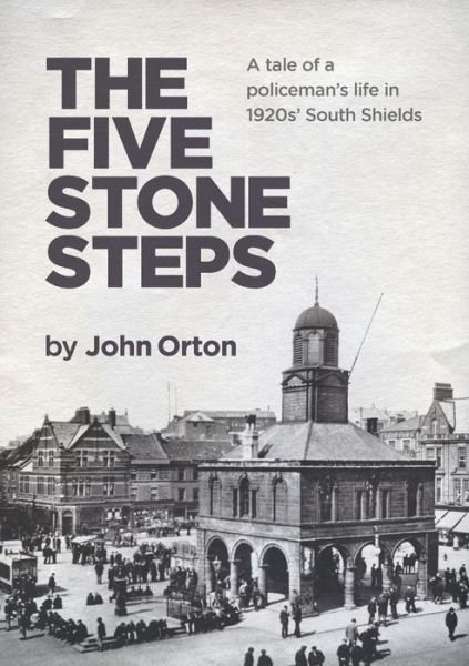 Cover for Orton, Professor John (University of Nottingham) · The Five Stone Steps (Paperback Book) (2014)