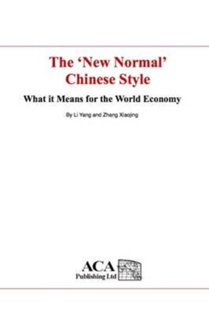 Cover for Yang Li · The &quot;New Normal&quot; Chinese Style (Paperback Book) (2016)