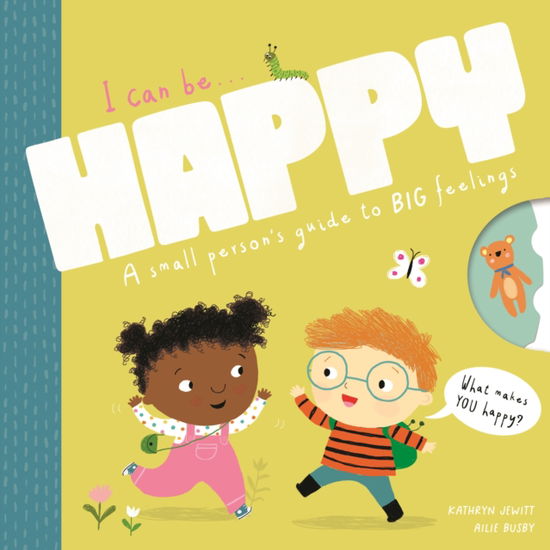 Cover for Kath Jewitt · I Can Be Happy - I Can Be (Board book) (2023)