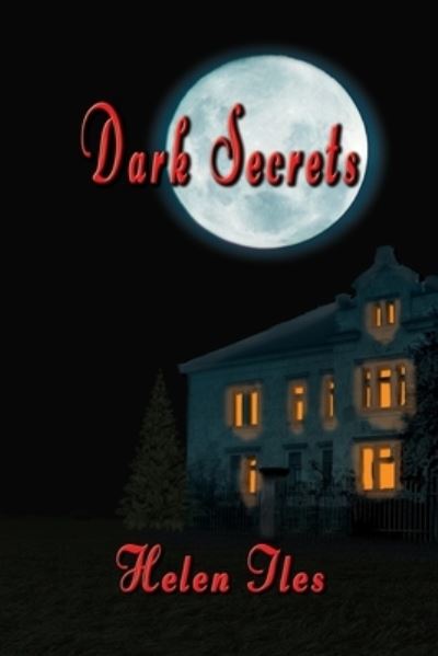 Cover for Helen Iles · Dark Secrets (Paperback Book) (2020)